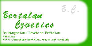 bertalan czvetics business card